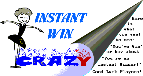 Welcome to Instant Win Crazy!
