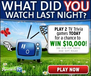 Reward TV Trivia Win $10,000